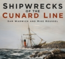 Shipwrecks of the Cunard Line - Book