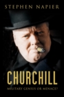 Churchill : Military Genius or Menace? - Book