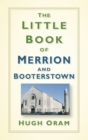 The Little Book of Merrion and Booterstown - Book