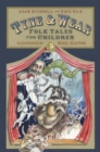 Tyne and Wear Folk Tales for Children - Book