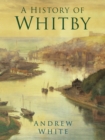 A History of Whitby - Book