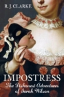 Impostress : The Dishonest Adventures of Sarah Wilson - Book