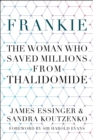Frankie: The Woman Who Saved Millions from Thalidomide - eBook