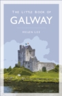 The Little Book of Galway - Book