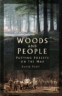 Woods and People : Putting Forests on the Map - Book