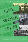 Live, Work and Play - eBook