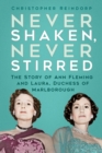 Never Shaken, Never Stirred : The Story of Ann Fleming and Laura, Duchess of Marlborough - Book