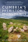 Cumbria's Prehistoric Monuments - Book