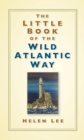 The Little Book of the Wild Atlantic Way - eBook