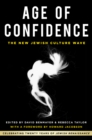 Age of Confidence: The New Jewish Culture Wave : Celebrating Twenty Years of Jewish Renaissance - Book