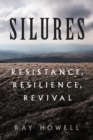 Silures : Resistance, Resilience, Revival - Book