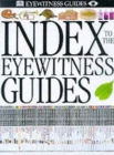 Eyewitness Guides Index - Book