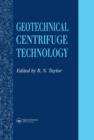Geotechnical Centrifuge Technology - Book
