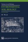 Environmental Soil Biology - Book