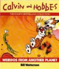 Weirdos From Another Planet : Calvin & Hobbes Series: Book Six - Book