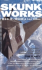 Skunk Works : A Personal Memoir of My Years at Lockheed - Book