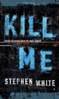 Kill Me - Book