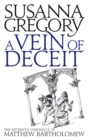 A Vein Of Deceit : The Fifteenth Chronicle of Matthew Bartholomew - Book