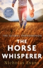 The Horse Whisperer : The 25th anniversary edition of a classic novel that was made into a beloved film - Book