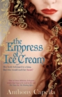 The Empress Of Ice Cream - Book