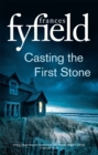 Casting the First Stone - Book