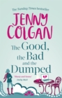 The Good, The Bad And The Dumped - Book