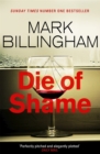 Die of Shame : The Number One Sunday Times bestseller - Book