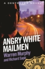 Angry White Mailmen : Number 104 in Series - eBook