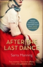 After the Last Dance : Two women. Two love affairs. One unforgettable story - Book