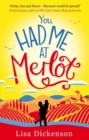 You Had Me at Merlot : A vintage romantic comedy, the perfect summer read - Book