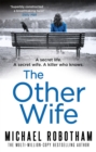 The Other Wife : The pulse-racing thriller that's impossible to put down - Book