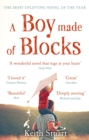 A Boy Made of Blocks : The most uplifting novel of the year - eBook