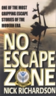 No Escape Zone : One of the Most Gripping Escape Stories of the Modern Era - eBook