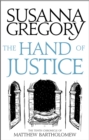 The Hand Of Justice : The Tenth Chronicle of Matthew Bartholomew - Book