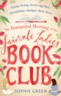 The Inaugural Meeting of the Fairvale Ladies Book Club - Book