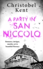 A Party in San Niccolo - eBook