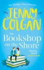 The Bookshop on the Shore : the funny, feel-good, uplifting Sunday Times bestseller - eBook