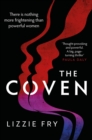 The Coven : For fans of Vox, The Power and A Discovery of Witches - eBook