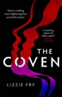 The Coven : For fans of Vox, The Power and A Discovery of Witches - Book