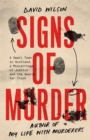 Signs of Murder : A small town in Scotland, a miscarriage of justice and the search for the truth - Book