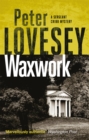Waxwork : The Eighth Sergeant Cribb Mystery - Book