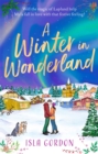 A Winter in Wonderland : Escape to Lapland this Christmas and cosy up with a heart-warming festive romance! - Book