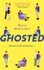 Ghosted : a brand new hilarious and feel-good rom com for summer - Book