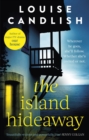 The Island Hideaway : The unforgettable debut novel from the Sunday Times bestselling author of Our House - Book