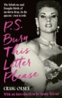 P.S. Burn This Letter Please : The fabulous and fraught birth of modern drag, in the queens' own words - Book