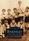 Barnsley in the 50's and 60's - Book