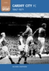 Cardiff City AFC 1947-71 - Book