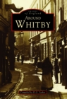 Around Whitby - Book