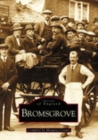 Bromsgrove: Images of England - Book