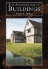 The Archaeology of Buildings - Book